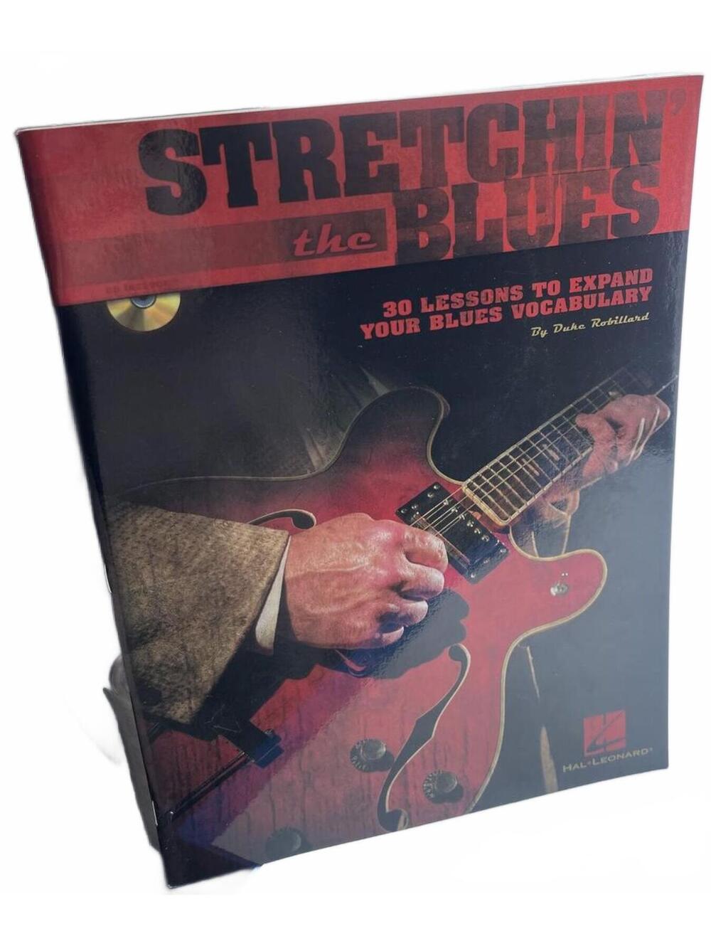Stretchin' the Blues: 30 Lessons to Expand Your Blues Vocabulary by Duke Robilli